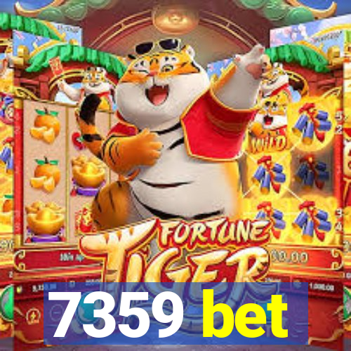 7359 bet